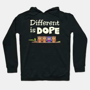 Different is Dope Hoodie